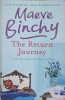 THE RETURN JOURNEY-MAEVE BINCHY-241268