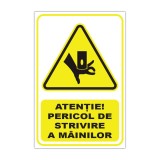 Indicator de avertizare &bdquo;Atenție! Pericol de strivire a m&acirc;inilor&rdquo;