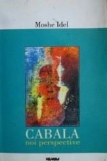 Cabala. Noi perspective - Moshe Idel