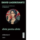 Dinte pentru dinte. Millennium 5 - David Lagercrantz