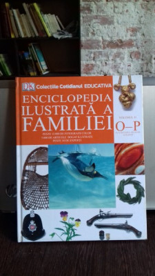 ENCICLOPEDIA ILUSTRATA A FAMILIEI - VOL.II O-P foto