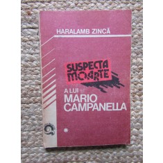 HARALAMB ZINCA - SUSPECTA MOARTE A LUI MARIO CAMPANELLA