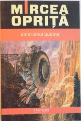 SINDROMUL QUIJOTE de MIRCEA OPRITA, 2014 foto