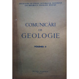 Comunicari de geologie, vol. II
