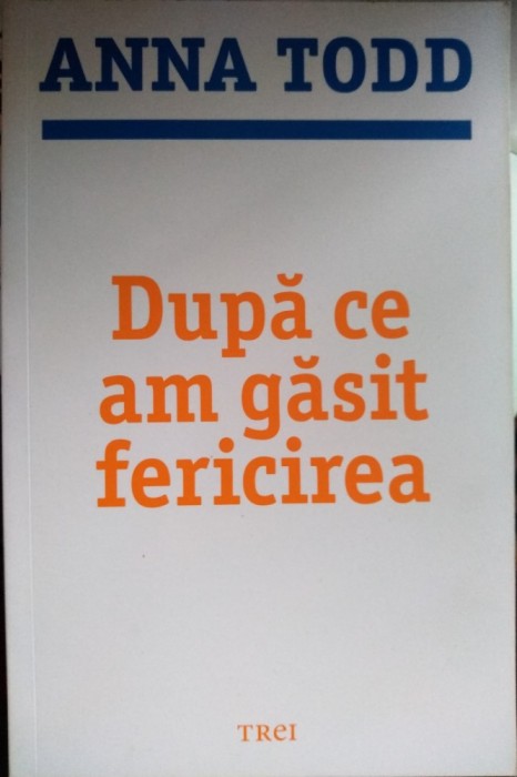 După ce am găsit fericirea