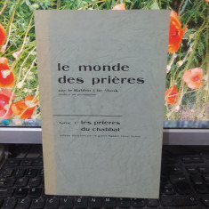 Le monde des prieres: Les prieres du Chabbat, par le rabin Elie Munk, 1973, 187