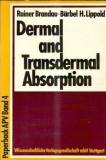 Studiu Dermal and Transdermal Absorption de Rainer Brandau, 1982, 255 pagini, Editura Wissenschaftliche