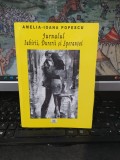Amelia-Ioana Popescu, Jurnalul Iubirii, Durerii și Speranței, editura Credo Mateo, București 2009, 103