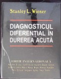 DIAGNOSTICUL DIFERENTIAL IN DUREREA ACUTA-STANLEY L. WIENER-344469