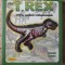 Descopera un T-Rex CONTINE MACHETE TRIDIMENSIONALE - DENNIS SCHATZ