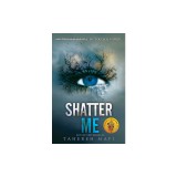 Shatter Me