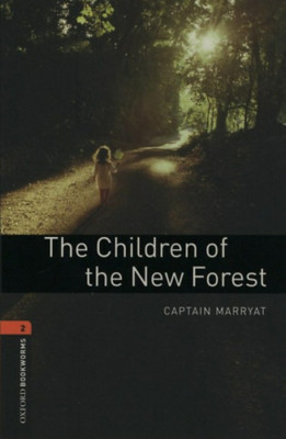 The Children of the New Forest - OXFORD BOOKWORMS 2 - Captain Marryat foto