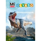 Dinoszauruszok - Mi MICSODA Olvas&oacute; - Karin Bischoff