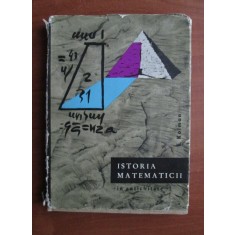 E. Kolman - Istoria matematicii in antichitate (1963, editie cartonata)