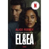 El &amp;amp; ea. Editie tie-in - Alice Feeney