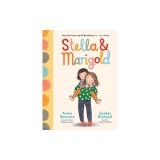 Stella &amp; Marigold: Book 1