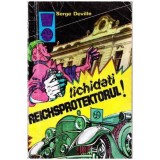 Serge Deville - Lichidati Reichsprotektorul! - 100351
