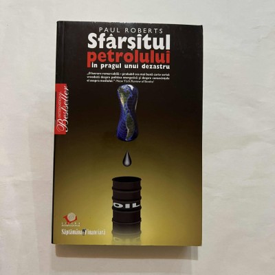 Paul Roberts - Sfarsitul petrolului foto