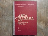 ARTA CULINARA , MICA ENCICLOPEDIE PRACTICA de M. GHEORGHE , G. GHEORGHE , G. COMNEA SENIATINSCHI , 1982
