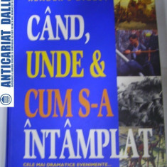 CAND,UNDE si CUM S-A INTAMPLAT - Reader's Digest