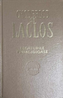 LEGATURI PRIMEJDIOASE-CHODERLOS DE LACLOS-251704 foto