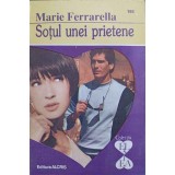 SOTUL UNEI PRIETENE-MARIE FERRARELLA-218592