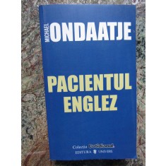 MICHAEL ONDAATJE - PACIENTUL ENGLEZ