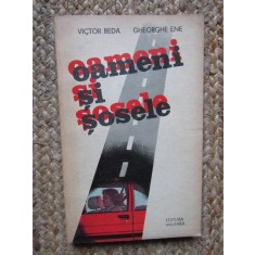 OAMENI SI SOSELE-VICTOR BEDA, GHEORGHE ENE