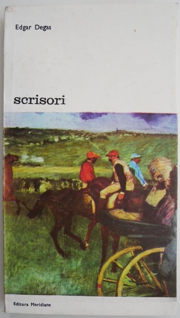 Scrisori &ndash; Edgar Degas
