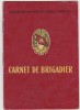 CARNET DE BRIGADIER 1960