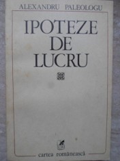 IPOTEZE DE LUCRU-ALEXANDRU PALEOLOGU foto