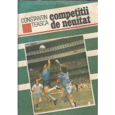Competitii de neuitat - Constantin Teasca