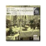 Egy polg&aacute;r vallom&aacute;sai (Hangosk&ouml;nyv, CD) - M&aacute;rai S&aacute;ndor