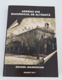 Edvard Jeamgocian Armenii din Bazargicul de altadata