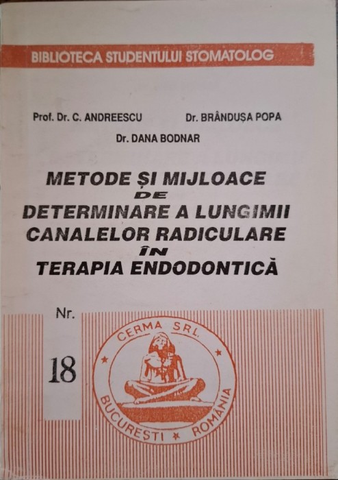 Metode si mijloace de determinare a lungimii canalelor radiculare in terapia endodontica
