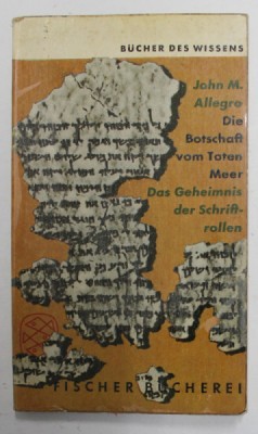 DIE BOTSCHAFT VOM TOTEN MEER - DAS GEHEIMNIS DES SCHRIFTROLLEN von JOHN M. ALLEGRO , 1957 foto