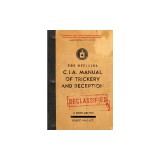 The Official CIA Manual of Trickery and Deception