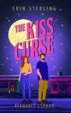 The Kiss Curse - &Aacute;tkozott cs&oacute;kok - Erin Sterling