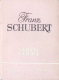 FRANZ SCHUBERT, VIATA IN IMAGINI-RICHARD PETZOLDT-360581