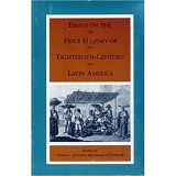 Cumpara ieftin Essays on the Price History of Eighteenth-Century Latin America