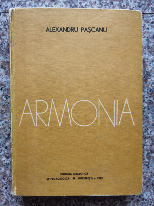 Armonia - Alexandru Pascanu ,553169