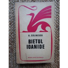 Bietul Ioanide - G. Calinescu