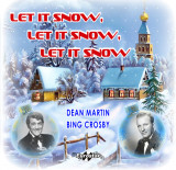 Let it Snow | Dean Martin, Bing Crosby, Eurostar