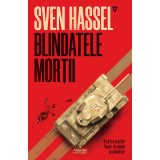 Blindatele morții (ed. 2020) - Sven Hassel