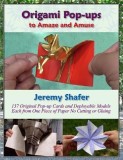 Origami Pop-Ups: To Amaze and Amuse