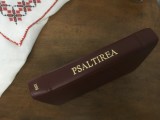 PSALTIREA 1904,EDITIA A TREIA TIPARITA CU BINECUVANTAREA SF. SINOD DUPA TEXTUL &quot;PSALTIREI DE NEAMTU&quot;.EXEMPLAR FACSIMIL, LUX-COPERTAT IN PIELE NATURALA
