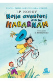 Noile Aventuri Ale Lui Habarnam, I. P. Nosov - Editura Humanitas