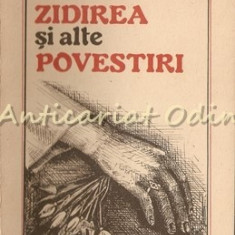 Zidirea Si Alte Povestiri - Mihai Ursachi