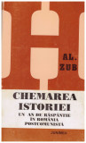 Al. Zub - Chemarea istoriei. Un an de raspantie in Romania postcomunista - 130416