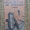 Musuroiul de sperante (povestiri si nuvele) - PAUL STREPOL